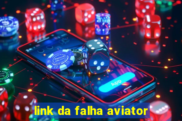 link da falha aviator